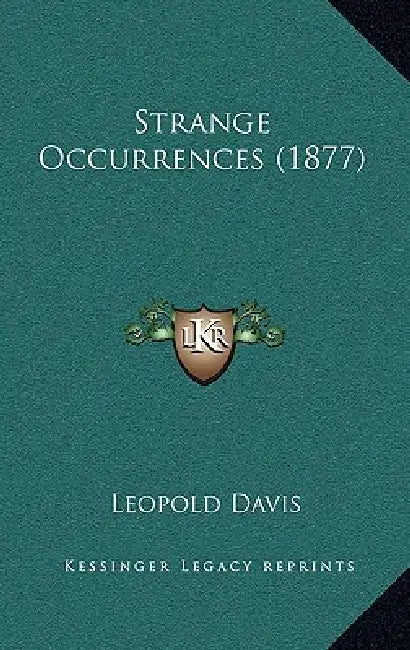 Strange Occurrences (1877) by Leopold Davis