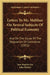 Letters To Mr. Malthus On Several Subjects Of Political Economy: And On The Cause Of The Stagnation Of Commerce (1821) by Jean Baptiste Say, John Richter