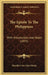 The Epistle To The Philippians: With Introduction And Notes (1893) by Handley Carr Glyn Moule