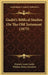 Godet's Biblical Studies On The Old Testament (1875) by Frederic Louis Godet, William Henry Lyttelton
