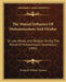 The Mutual Influence Of Muhammadans And Hindus: In Law, Morals, And Religion During The Period Of Muhammadan Ascendancy (1892) by Frederick William Thomas