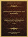 Observations In Magnetism And Meteorology: Made At Makerstoun In Scotland, In The Observatory Of Sir Thomas Makdougall Brisbane, From 1847 To 1855 (18 by Thomas Makdougall Brisbane, Balfour Stewart