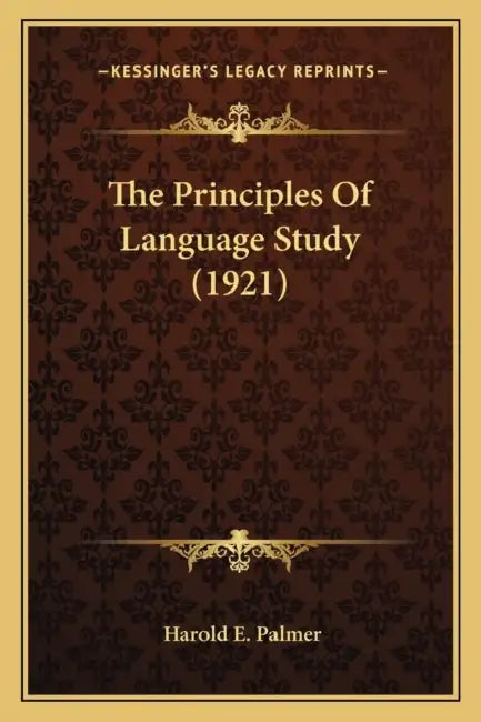 The Principles Of Language Study (1921) by Harold E. Palmer