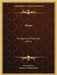 Mona: An Opera In Three Acts (1911) by Brian Hooker, Horatio William Parker