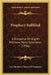 Prophecy Fulfilled: A Discourse On Eighth Matthew, Verse Seventeen (1836) by Lay Member Church of England
