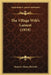 The Village Wife's Lament (1918) by Maurice Henry Hewlett
