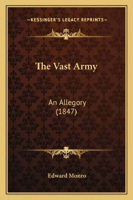 The Vast Army: An Allegory (1847) by Edward Monro