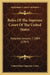 Rules Of The Supreme Court Of The United States: Adopted January 7, 1884 (1907) by United States Supreme Court