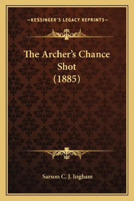 The Archer's Chance Shot (1885) by Sarson C. J. Ingham