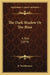 The Dark Shadow Or The Blast: A Tale (1879) by R. Washbourne
