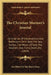 The Christian Mariner's Journal: Or A Series Of Observations And Reflections On A Ship, The Sea, Sailors, The Works Of God, The Heathen, War, Time, De by An Officer in the Royal Navy
