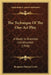 The Technique Of The One-Act Play: A Study In Dramatic Construction (1918) by Benjamin Roland Lewis