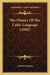 The History Of The Celtic Language (1840) by Lachlan MacLean