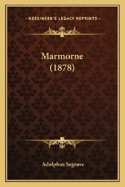 Marmorne (1878) by Adolphus Segrave