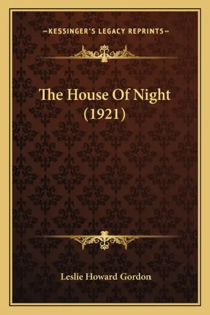 The House Of Night (1921) by Leslie Howard Gordon