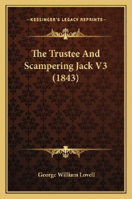 The Trustee And Scampering Jack V3 (1843) by George William Lovell