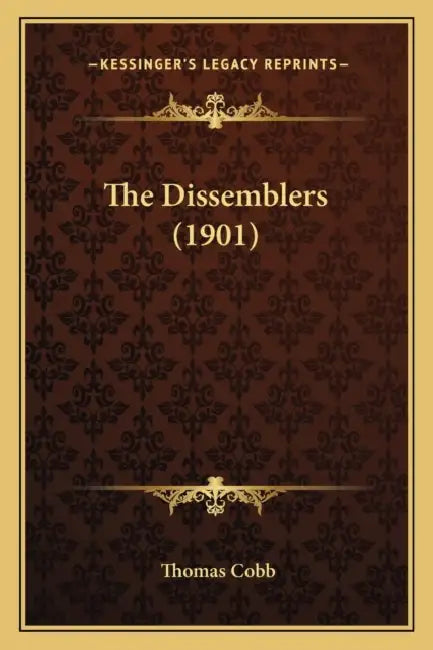 The Dissemblers (1901) by Thomas Cobb
