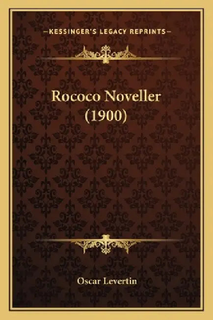 Rococo Noveller (1900) by Oscar Levertin