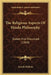 The Religious Aspects Of Hindu Philosophy: Stated And Discussed (1860) by Joseph Mullens