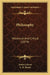 Philosophy: Historical And Critical (1879) by Andre Lefevre, A. H. Keane