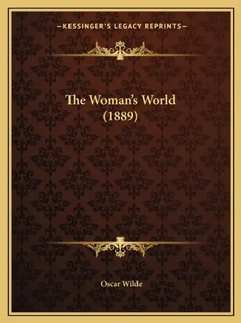 The Woman's World (1889) by Oscar Wilde