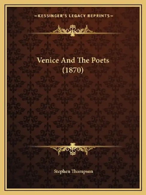 Venice And The Poets (1870) by Stephen Thompson