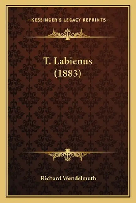 T. Labienus (1883) by Richard Wendelmuth