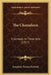 The Chameleon: A Comedy In Three Acts (1917) by Josephine Preston Peabody
