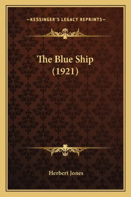 The Blue Ship (1921) by Herbert Jones
