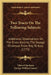 Two Tracts On The Following Subjects: Additional Observations On The Greek Accents, The Voyage Of Aeneas From Troy To Italy (1773) by Edward Spelman, George William Lemon