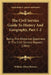 The Civil Service Guide To History And Geography, Part 1-2: Being The Historical Questions In The Civil Service Reports (1864) by William Alfred Browne
