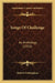 Songs Of Challenge: An Anthology (1922) by Robert Frothingham
