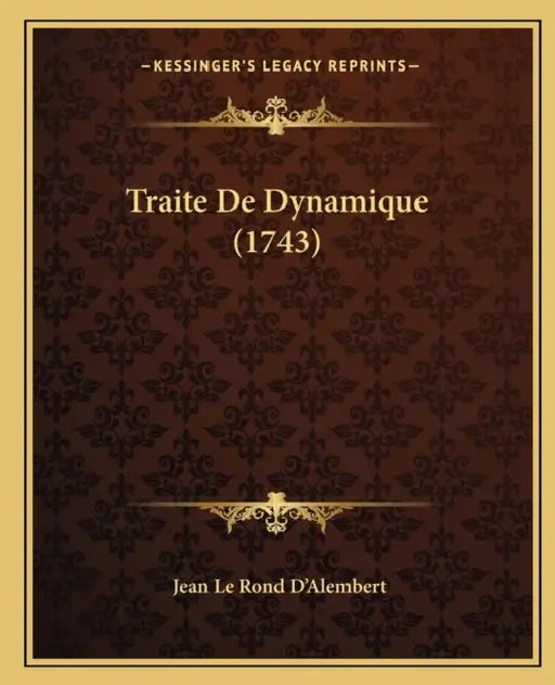 Traite De Dynamique (1743) by Jean Le Rond D'Alembert