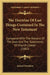 The Doctrine Of Last Things Contained In The New Testament: Compared With The Notions Of The Jews And The Statements Of Church Creeds (1882) by Samuel Davidson