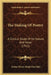 The Making Of Poetry: A Critical Study Of Its Nature And Value (1912) by Arthur Henry Rolph Fairchild