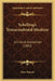 Schelling's Transcendental Idealism: A Critical Exposition (1882) by John Watson