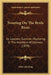Trouting On The Brule River: Or Lawyers' Summer-Wayfaring In The Northern Wilderness (1879) by John Lyle King