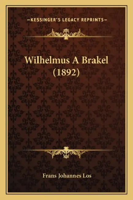 Wilhelmus A Brakel (1892) by Frans Johannes Los