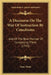 A Discourse On The Way Of Instruction By Catechisms: And Of The Best Manner Of Composing Them (1743) by Isaac Watts