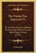 The Timber Tree Improved V5: Or The Best Practical Methods Of Improving Different Lands, With Proper Timber (1744) by William Ellis