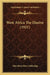 West Africa The Elusive (1921) by Alan Bourchier Lethbridge