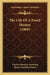 The Life Of A Fossil Hunter (1909) by Charles Hazelius Sternberg, Henry Fairfield Osborn