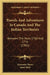 Travels And Adventures In Canada And The Indian Territories: Between The Years 1760 And 1776 (1901) by Alexander Henry, James Bain