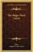 The Magic Word (1855) by Alton, Augustin Louis Taveau