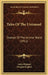 Tales Of The Untamed: Dramas Of The Animal World (1912) by Louis Pergaud, Douglas English