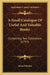 A Small Catalogue Of Useful And Valuable Books: Containing Two Collections (1793) by James Fletcher