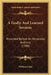 A Godly And Learned Sermon: Preached Before An Honorable Auditory (1580) by William Fulke