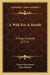 A Wife For A Month: A Tragi-Comedy (1717) by Francis Beaumont, John Fletcher