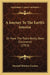 A Journey To The Earth's Interior: Or Have The Poles Really Been Discovered (1913) by Marshall Blutcher Gardner