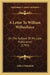 A Letter To William Wilberforce: On The Subject Of His Late Publication (1797) by Gilbert Wakefield